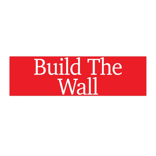Bumper Stickers - Build The Wall