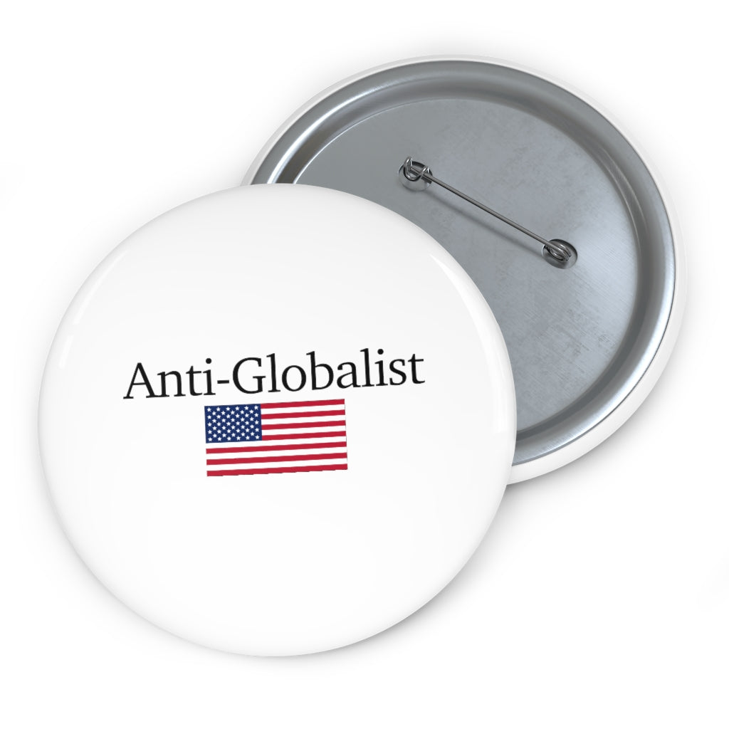 Pin Buttons - Anti-Globalist