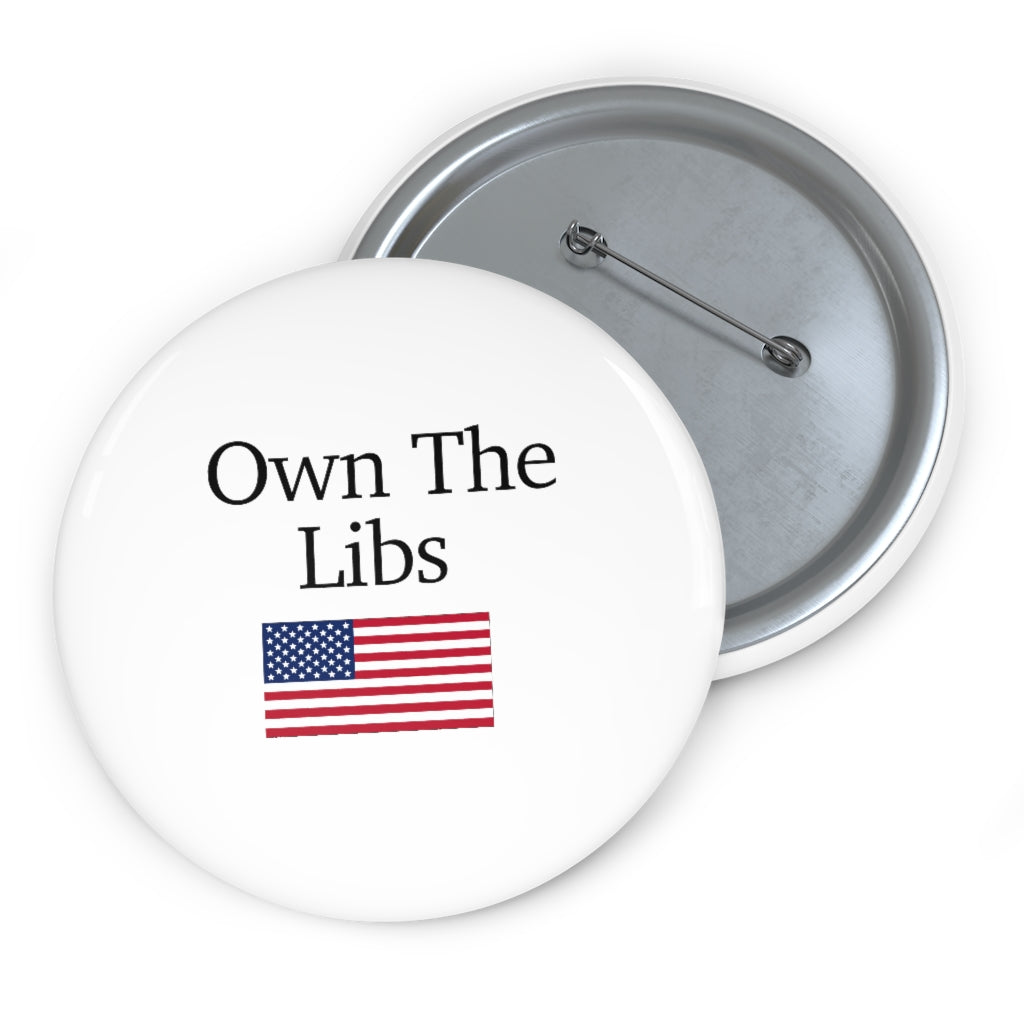 Pin Buttons - Own The Libs