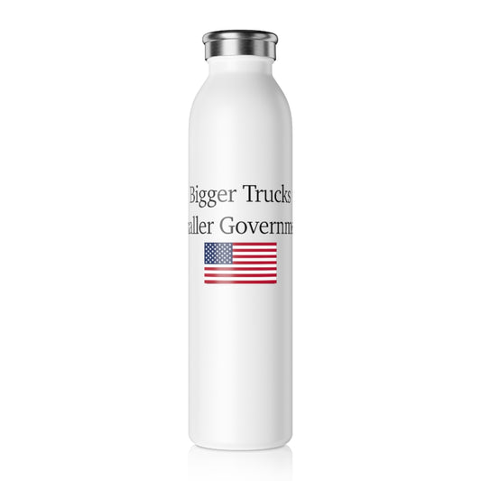 Slim Water Bottle - Bigger Trucks Smaller Government