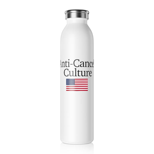 Slim Water Bottle - Anti-Cancel Culture