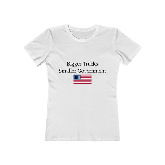 Women's Short Sleeved Tee - Bigger Trucks Smaller Government