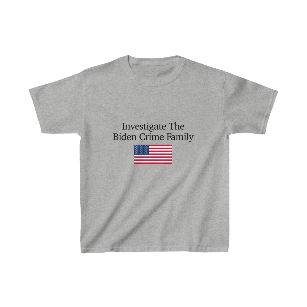 Kids T-Shirt - Investigate The Biden Crime Family