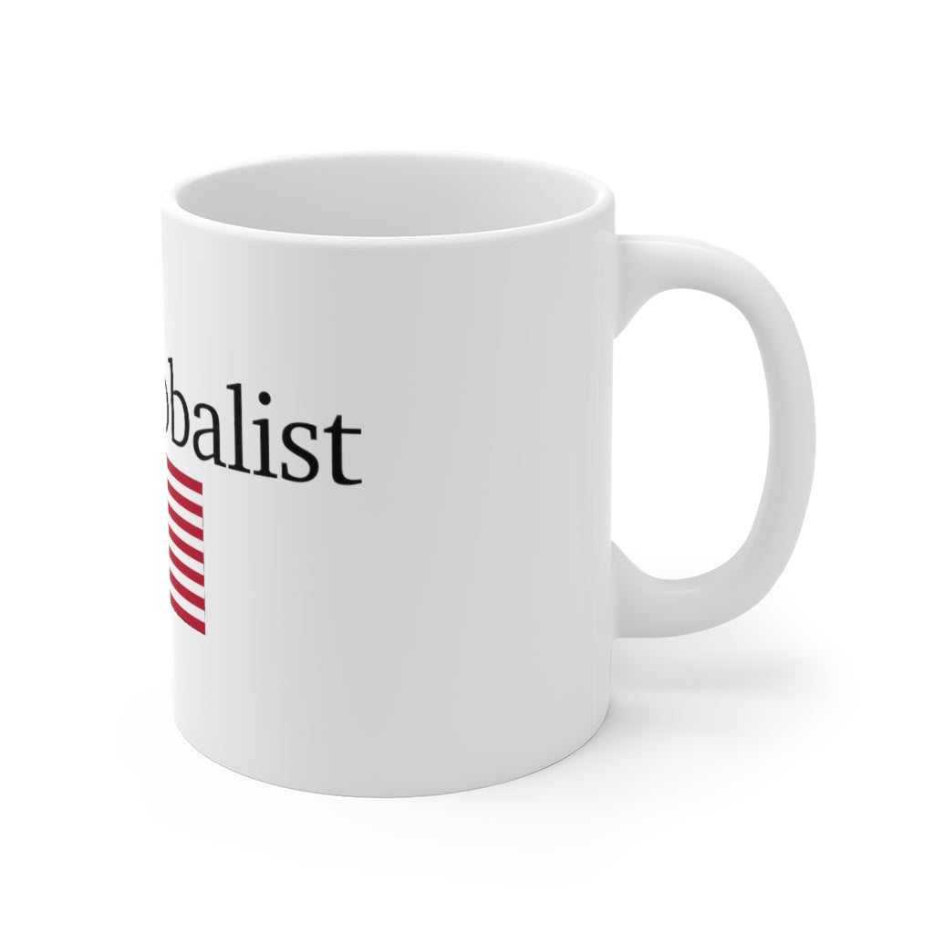 Ceramic Mugs - Anti-Globalist