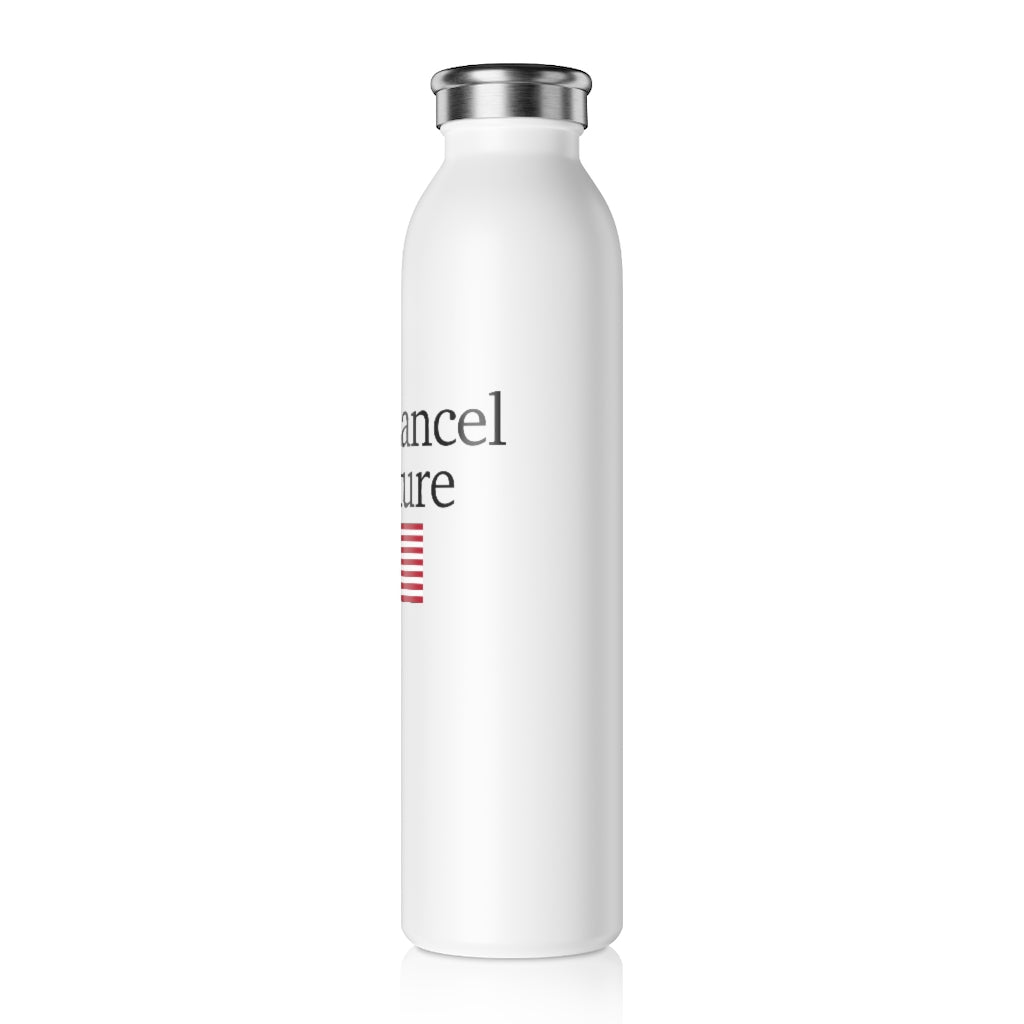 Slim Water Bottle - Anti-Cancel Culture