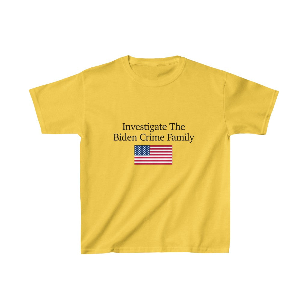 Kids T-Shirt - Investigate The Biden Crime Family