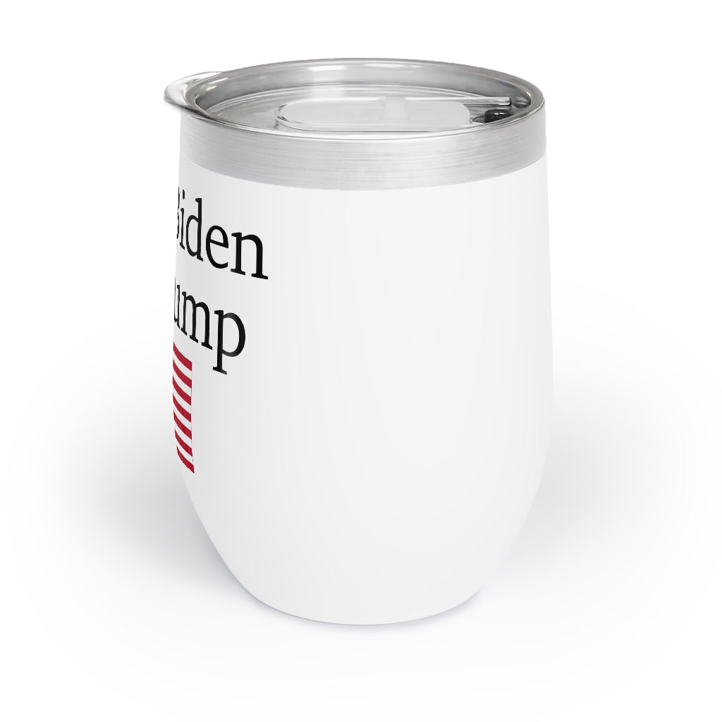 Chill Wine Tumbler - Don't Biden My Trump