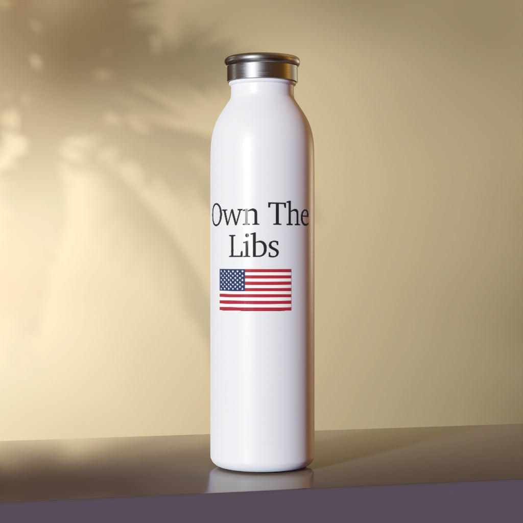 Slim Water Bottle - Own The Libs