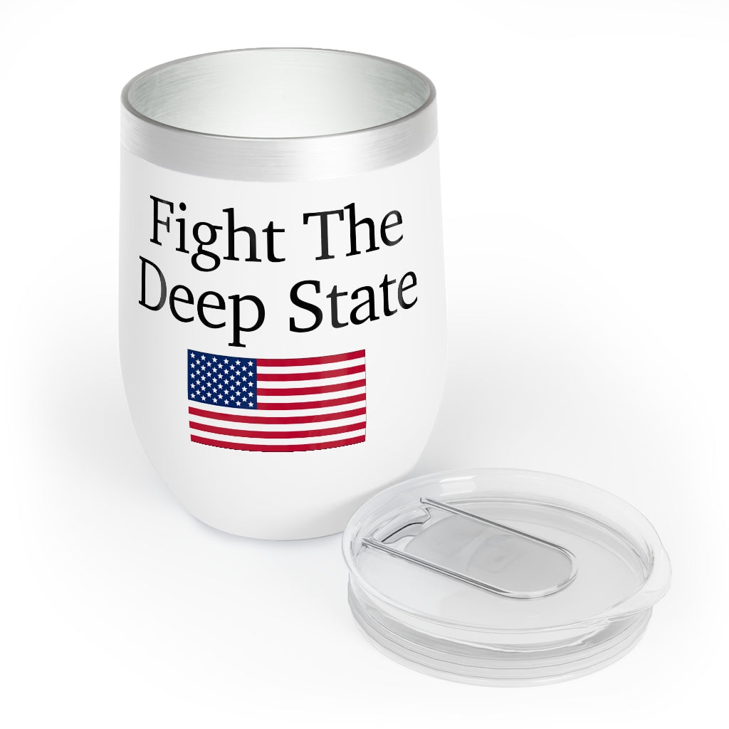 Chill Wine Tumbler - Fight The Deep State