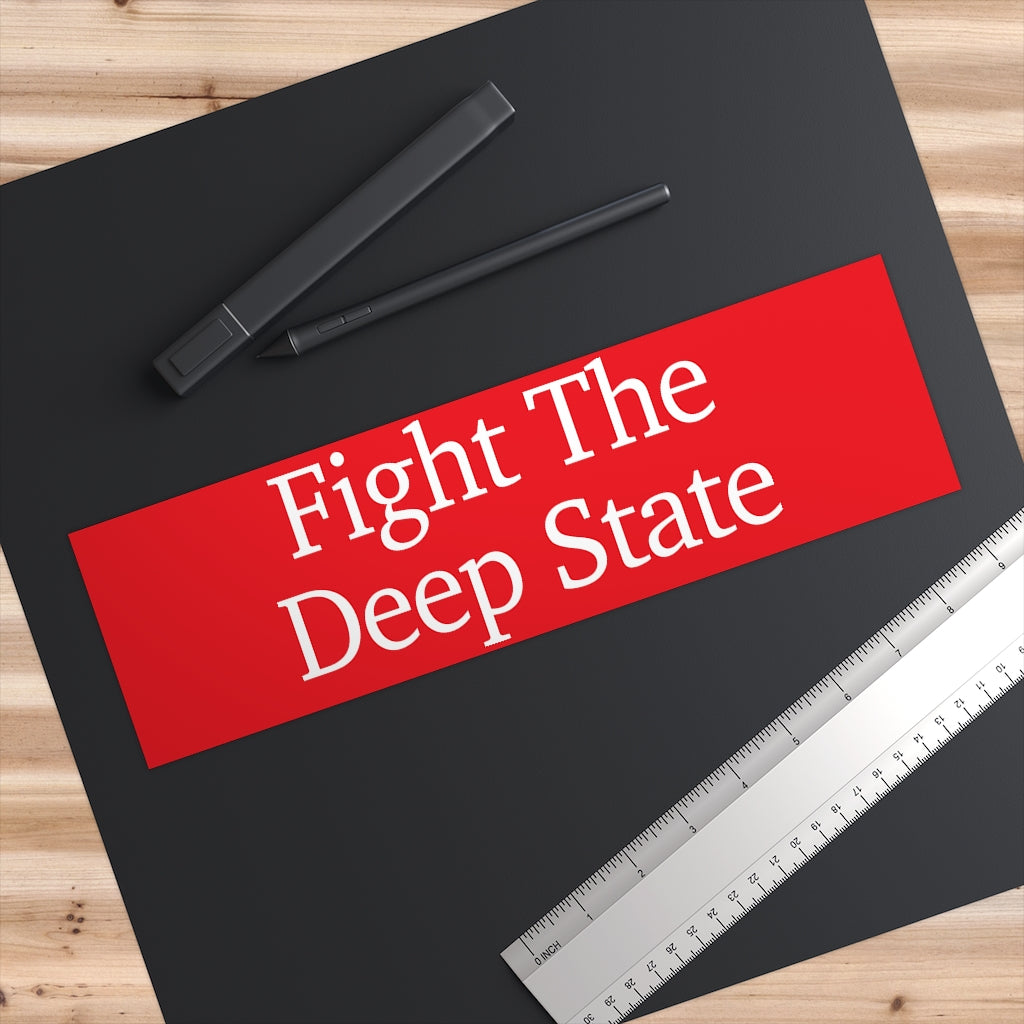 Bumper Stickers - Fight The Deep State