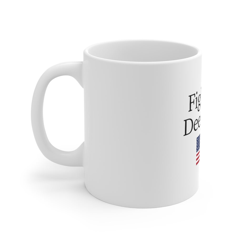 Ceramic Mugs - Fight The Deep State