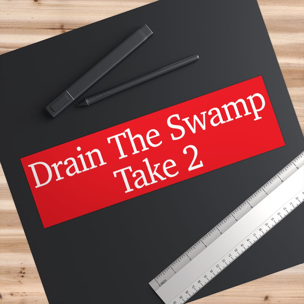 Bumper Stickers - Drain The Swamp Take 2