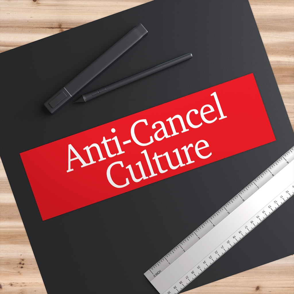 Bumper Stickers - Anti-Cancel Culture