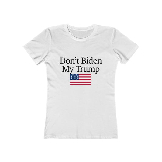 Women's Short Sleeved Tee - Don't Biden My Trump