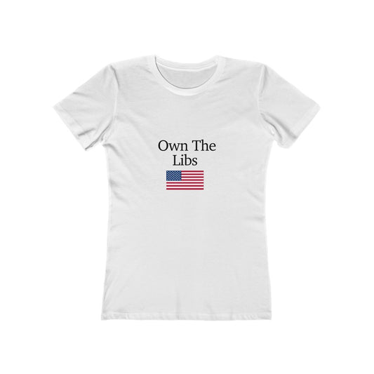 Women's Short Sleeved Tee - Own The Libs