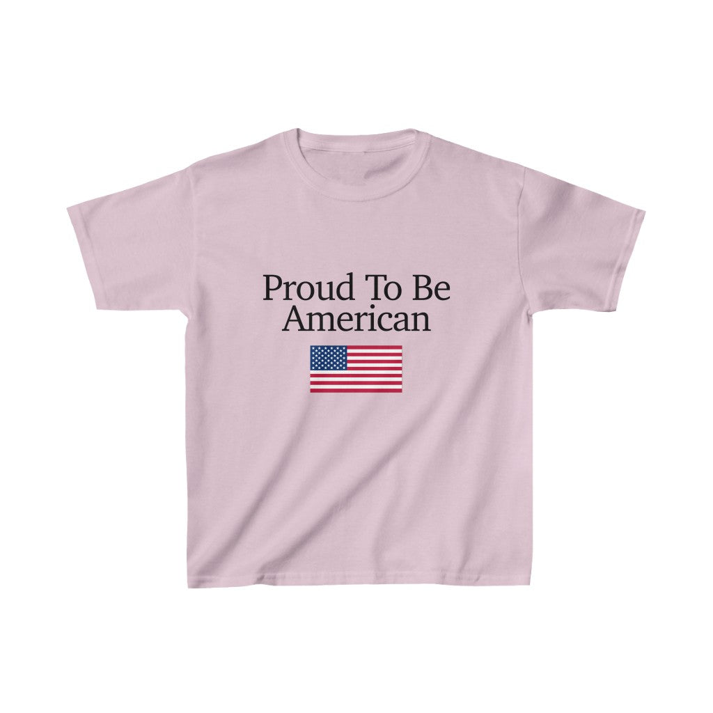 Kids T-Shirt - Proud To Be American