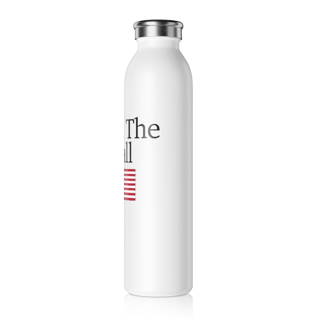 Slim Water Bottle - Build The Wall