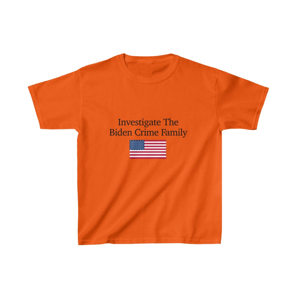 Kids T-Shirt - Investigate The Biden Crime Family