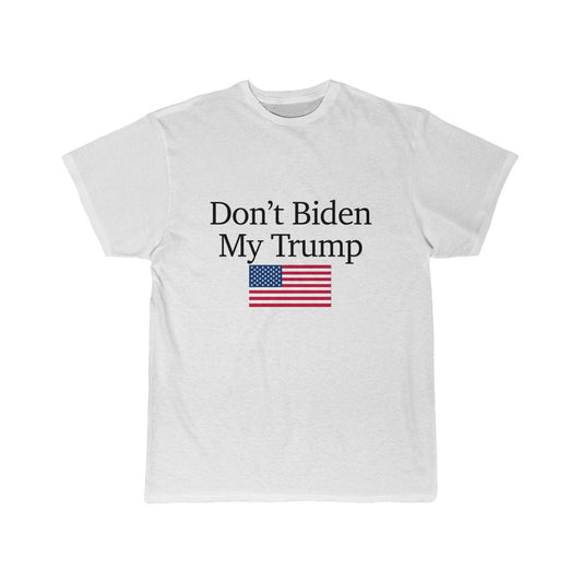 Men's Short Sleeve Tee - Don't Biden My Trump