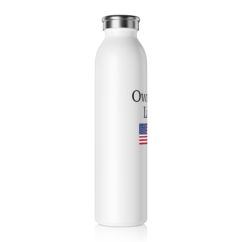 Slim Water Bottle - Own The Libs