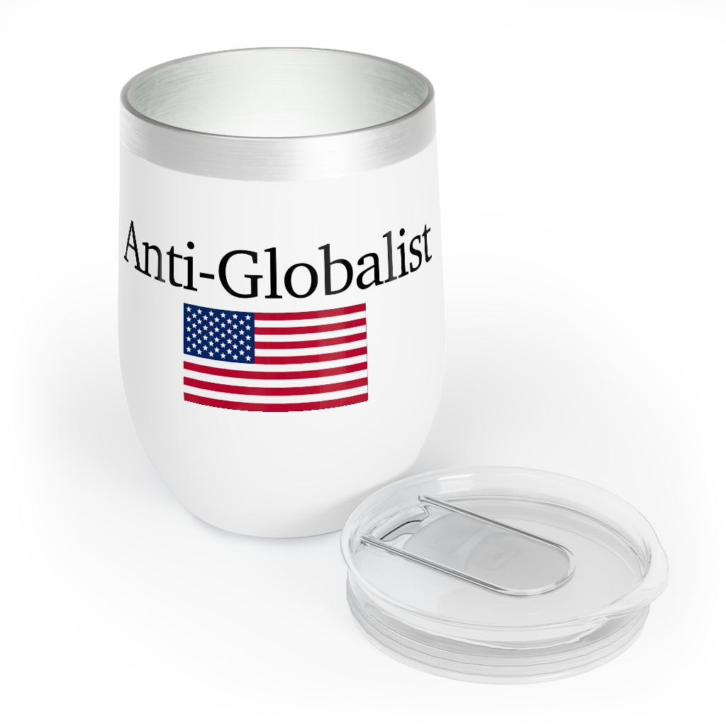 Chill Wine Tumbler - Anti-Globalist